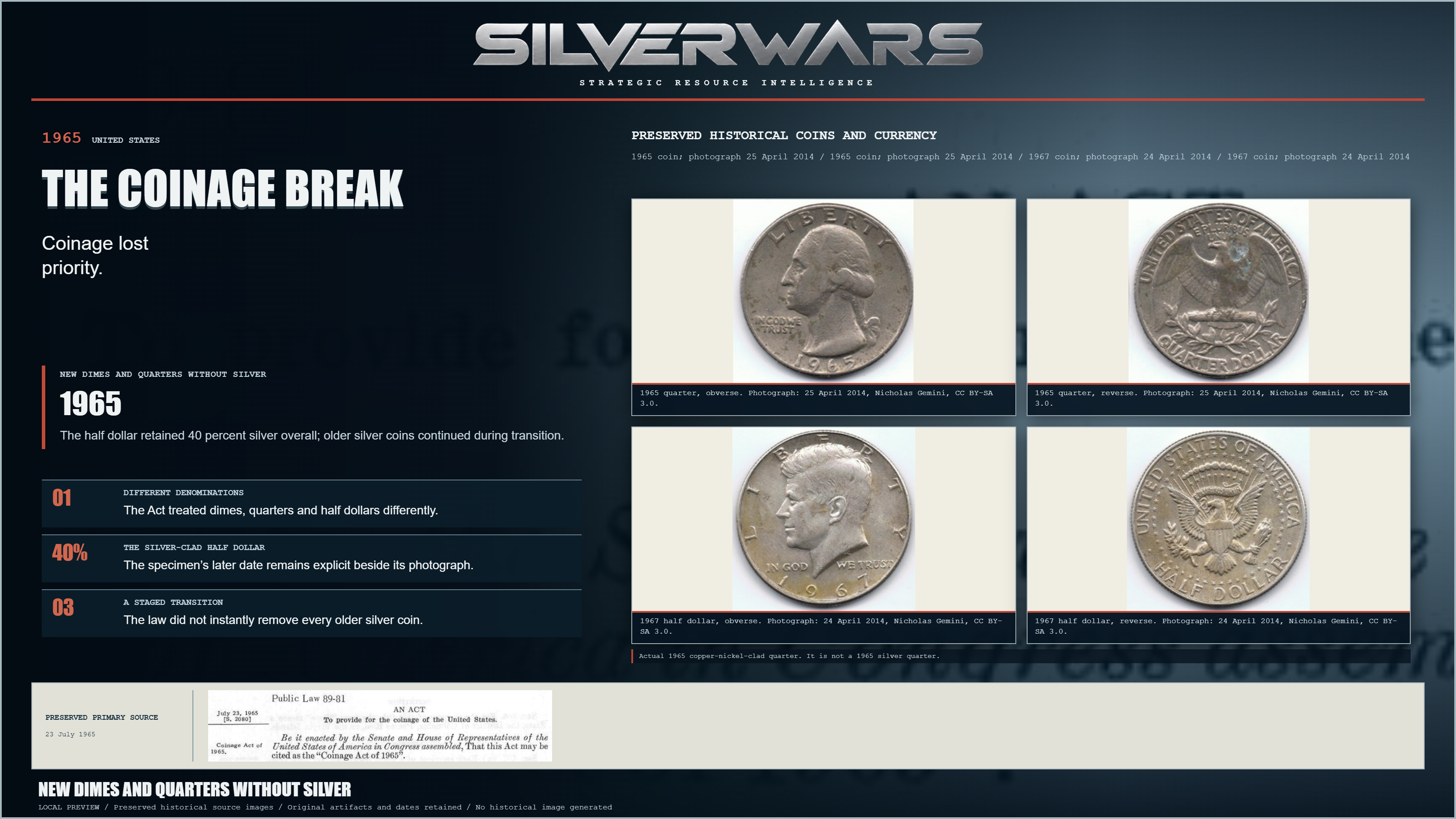 The Coinage Break. The half dollar retained 40 percent silver overall; older silver coins continued during transition. Preserved 1965 quarter, obverse. Photograph: 25 April 2014, Nicholas Gemini, CC BY-SA 3.0.; 1965 quarter, reverse. Photograph: 25 April 2014, Nicholas Gemini, CC BY-SA 3.0.; 1967 half dollar, obverse. Photograph: 24 April 2014, Nicholas Gemini, CC BY-SA 3.0.; 1967 half dollar, reverse. Photograph: 24 April 2014, Nicholas Gemini, CC BY-SA 3.0..