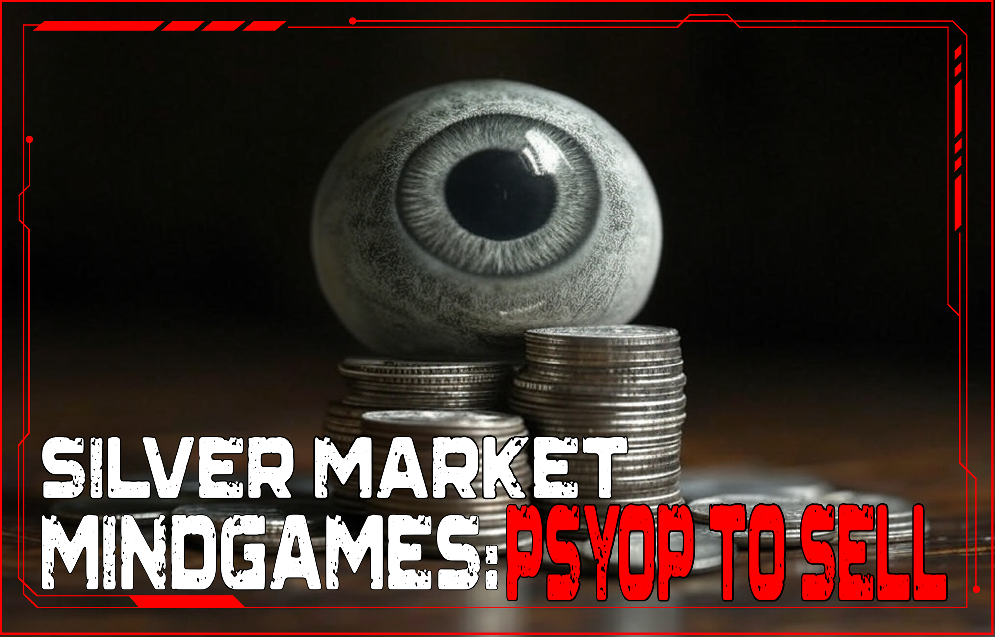 SILVER MARKET MINDGAMES: PSYOP TO SELL