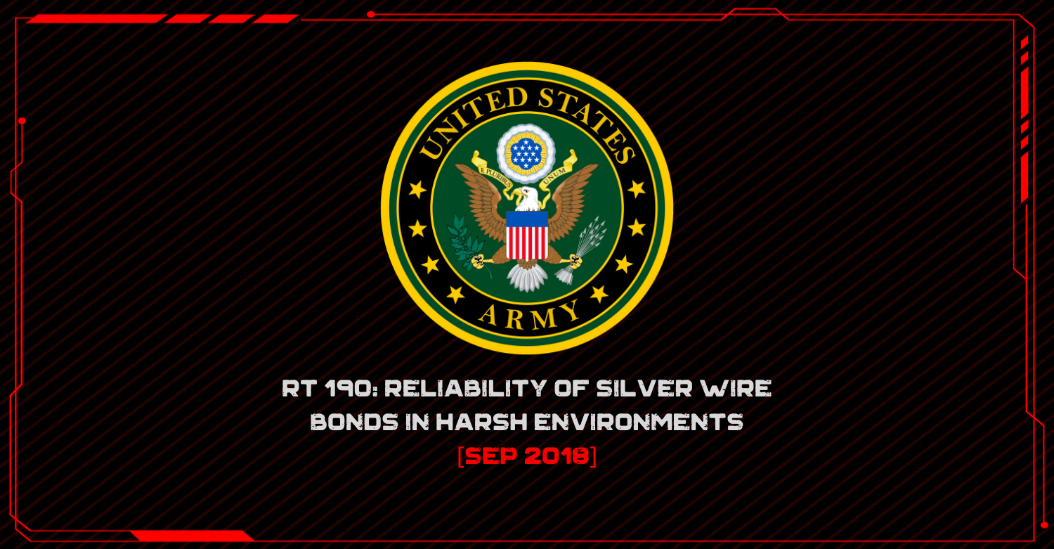 RT 190: Reliability of Silver Wire Bonds in Harsh Environments - 2018